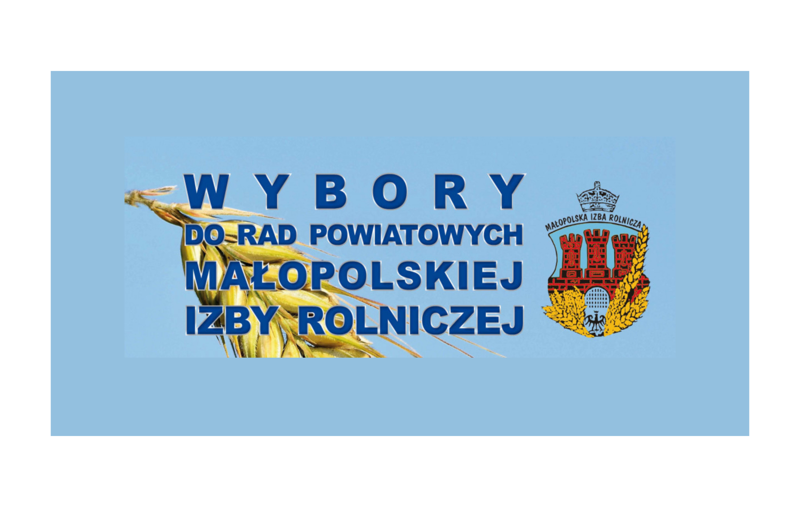 Plakat "Wybory do rad powiatowych Małopolskiej Izby Rolniczej "